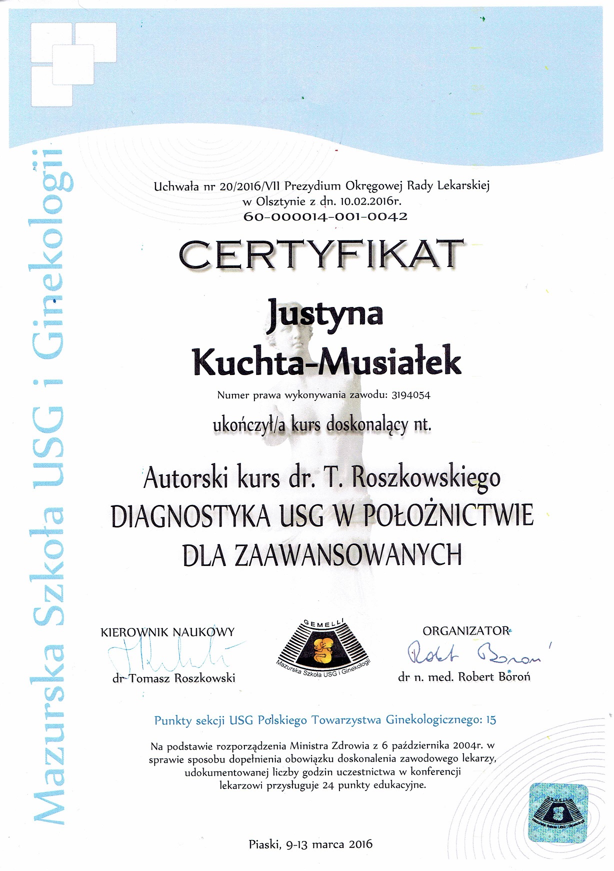 Ginekolog Słupsk - Justyna Kuchta-Musiałek Certyfikat: Diagnostyka USG dla zaawansowanych