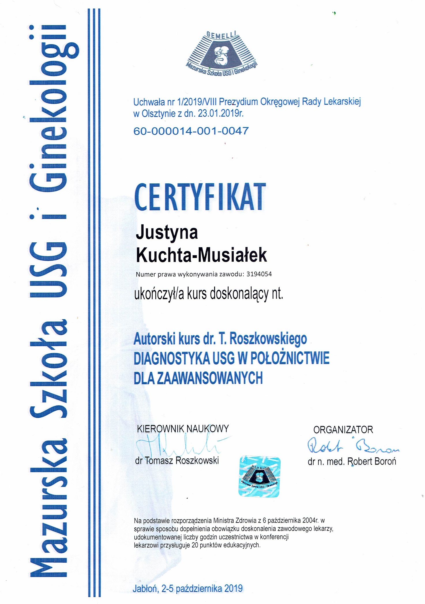 Ginekolog Słupsk - Justyna Kuchta-Musiałek Certyfikat: Diagnostyka USG w położnictwie